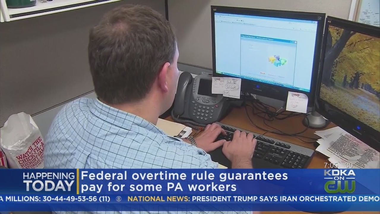 New Federal Overtime Rule Guarantees Pay For Some Pa. Workers