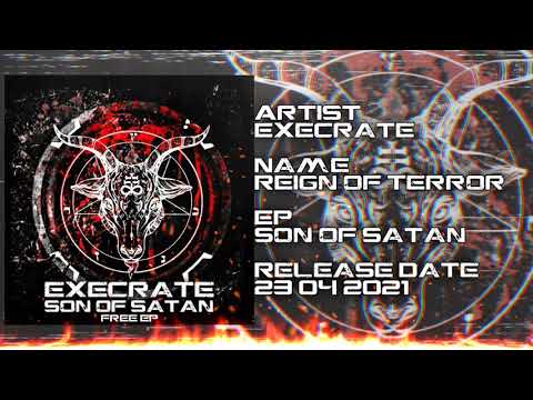 Execrate - Reign of Terror
