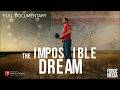 The Impossible Dream America 250 Years Later Full Documentary