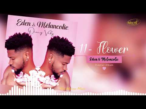 Dimy Vibz - Flower (Eden & Mélancolie, Track 11)