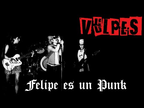 LAS VULPESS -Felipe Es Un Punk-