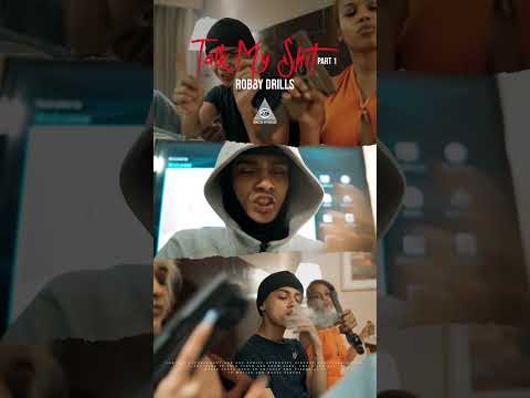 Robby Drills - Talk My Sh*t part 1 (directed @tymefloc)