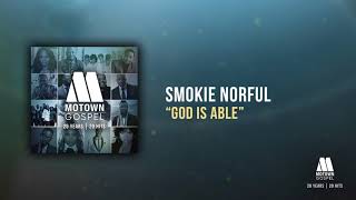 Smoki Norful - God Is Able (Offical Audio)