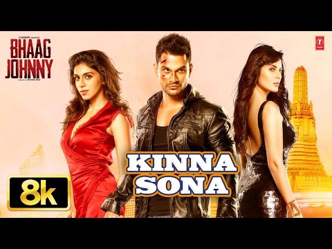Kinna Sona 8K Full Song | Kunal Khemu, Zoa Morani | Bhaag Johnny | Mithoon | Sunil Kamath