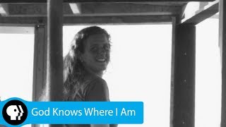 God Knows Where I Am | Official Trailer | PBS