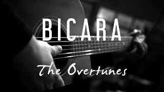 Bicara - The Overtunes ft Monita Tahalea ( Acoustic Karaoke )