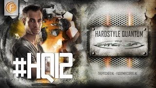 #HQ12 - The Pitcher - Hardstyle Quantum