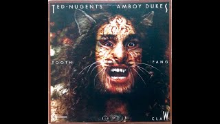 Ted Nugent&#39;s Amboy Dukes - Tooth, Fang &amp; Claw (1974 Vinyl Rip) 🇺🇸 Hard Rock/Heavy Metal