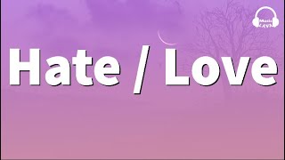 Jess Glynne - Hate Love (Lyrics)