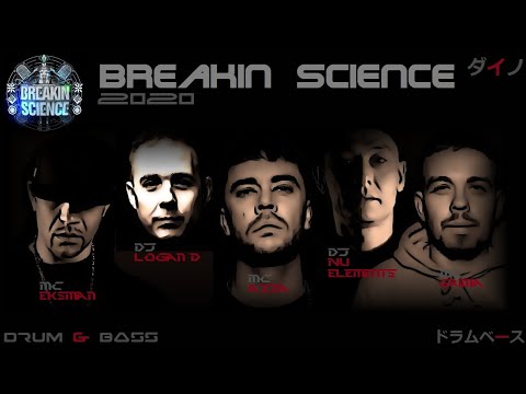 DJ's Logan D b2b Nu Elements & MC's Eksman,Azza,Grima - Breakin Science 2020  ドラムベース