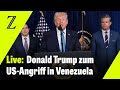 Live Trump Zum US Angriff In Venezuela Und Der Festnahme Von Maduro
