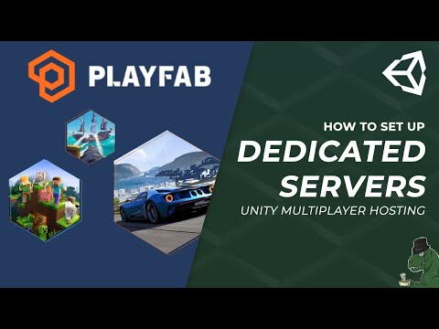 How To Set Up A Dedicated Multiplayer Server - Unity PlayFab