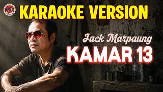 Download lagu (Karaoke Version) Jack Marpaung - Kamar 13 mp3 Download lagu (Karaoke Version) Jack Marpaung - Kamar 13 mp3