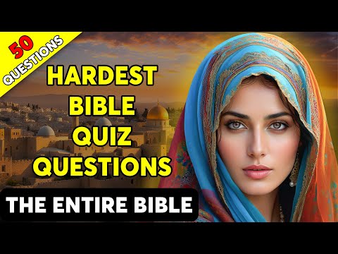 THE ULTIMATE BIBLE QUIZ - 50 BIBLE QUESTIONS TO TEST YOUR BIBLE KNOWLEDGE | The Bible Quiz