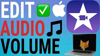 How To Adjust Audio Volume in iMovie (Mac)