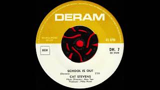 School is out  / Cat Stevens.