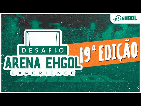 DESAFIO ARENA EHGOL EXPERIENCE - 19ª Edição Especial Mês das Mulheres