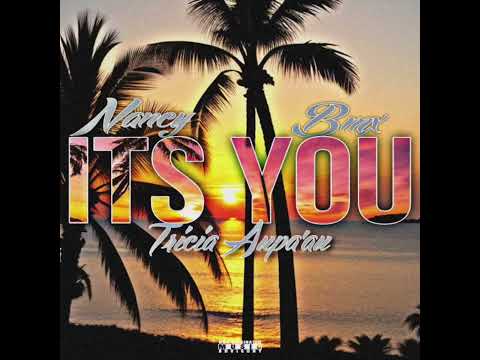 ITS YOU - 684 ORIGINATED ft. Tricia Aupa’au