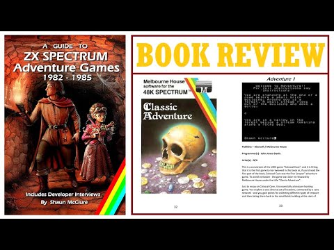 A Guide to ZX Spectrum Adventure Games: 1982 to 1985 - Book Review
