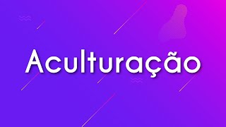 O que é aculturação? - Brasil Escola