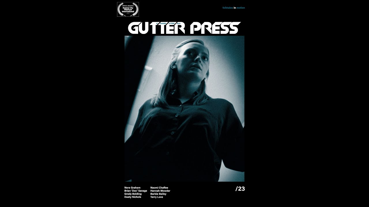 Gutter Press Film Trailer
