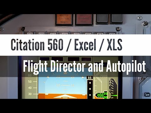 Citation 560 / Excel / XLS - Flight Director and Autopilot