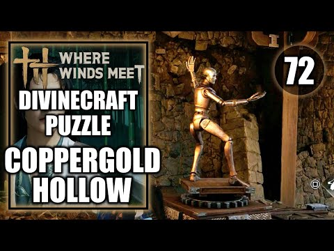 Where Winds Meet - Divinecraft Dungeon - Coppergold Hollow Puzzle - Gameplay Walkthrough Part 72