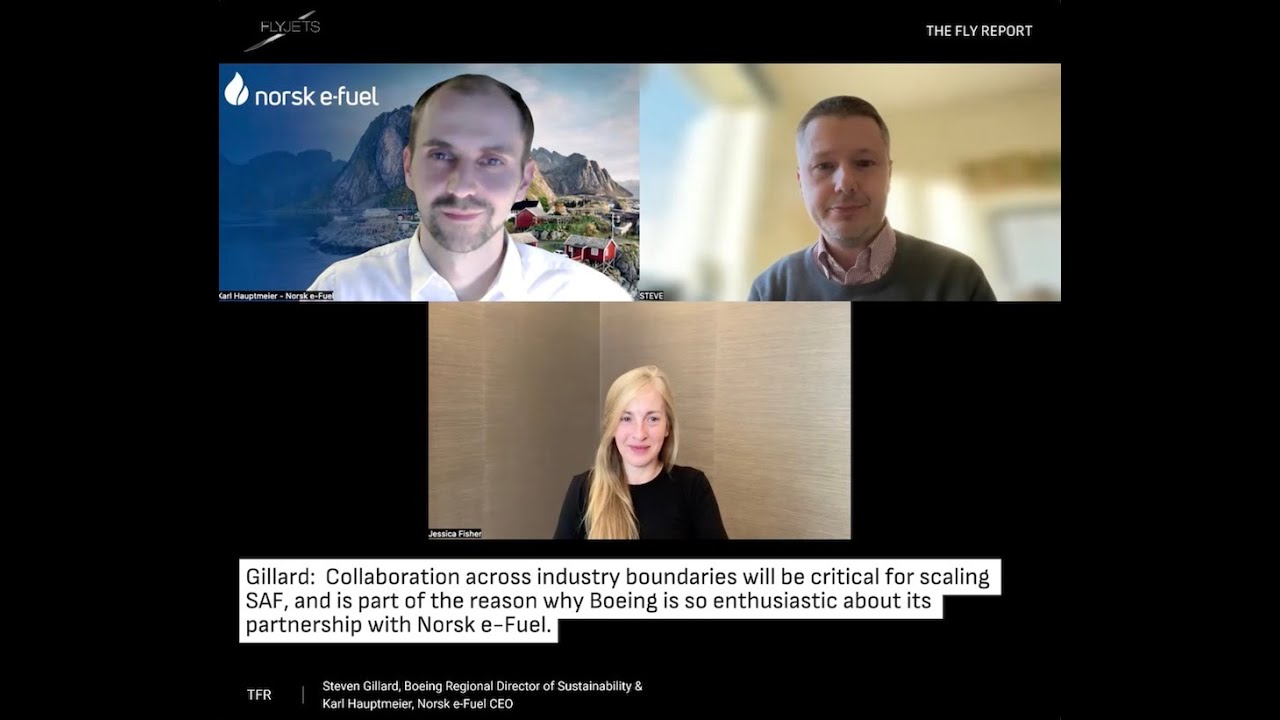 Intvw w/ Boeing Regional Sustainability Director Steven Gillard & Norsk e-Fuel CEO Karl Hauptmeier