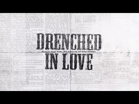 Drenched in Love (Official Lyric Video) - Bethel Music & Daniel Bashta | VICTORY