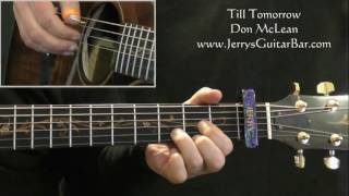 How To Play Don McLean Till Tomorrow (intro only)