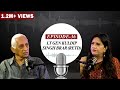 EP 36 Never Before Heard Stories From Man Who Led Operation Blue Star Lt Gen Kuldip Singh Brar