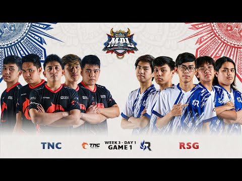 MPL-PH S9 W3D1 TNC VS RSG Game 1