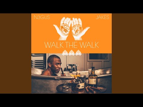 Walk the Walk