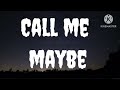 Call Me Maybe Carly Rae Jepsen Lyrics