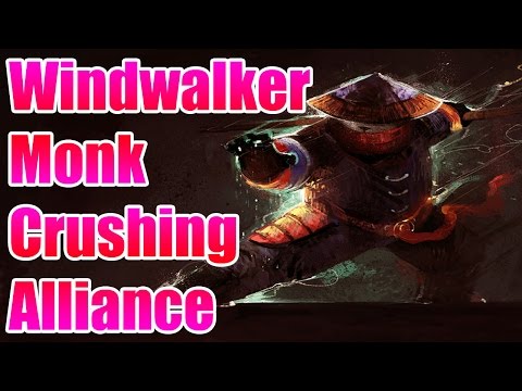 Legion - Windwalker Monk Battleground: Crushing Alliance