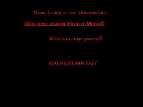Dark Lords of the Underworld - Kalkuttametal