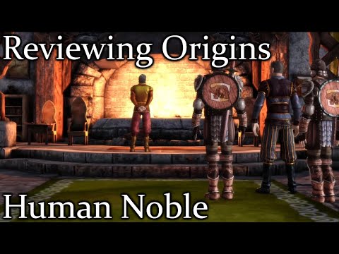 Reviewing Origins in Dragon Age: Origins - Human Noble