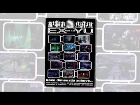 EX-YU Night Club... Nova dimenzija zabave...