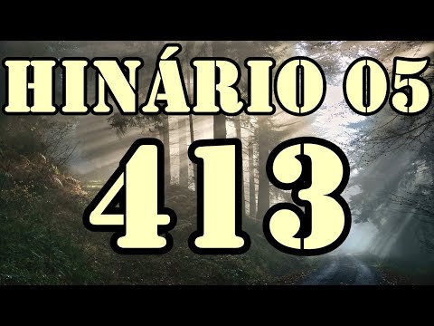 HINO CCB 413 - FOI POR MIM QUE MORRESTE (GILSON XAVIER)