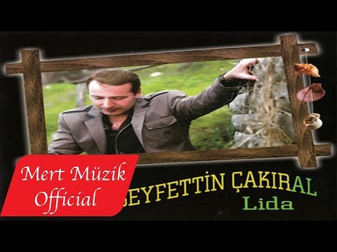 Seyfettin Çakıral - Ey Oçena Oçena
