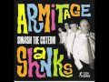 Armitage Shanks - Me And Yer Granny On Bongos