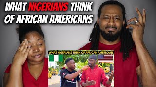 🇳🇬Americans React”What Nigerians Think of African Americans (Black Americans)?| TheDemouchetsREACT