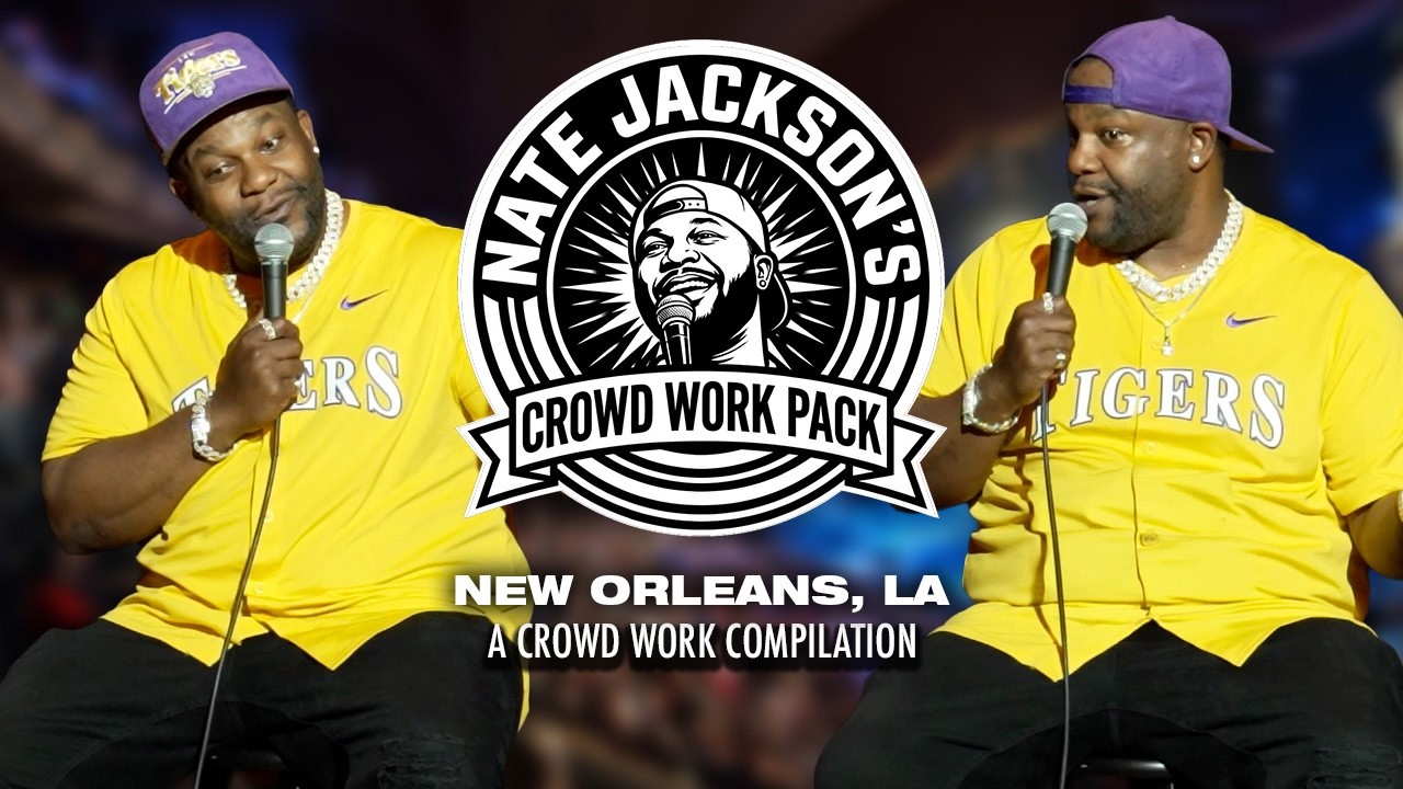 Nate Jackson Crowd Work Pack: New Orleans