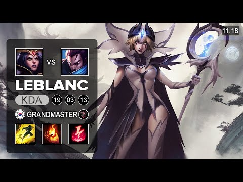 Leblanc Mid vs Yasuo - KR Grandmaster - Season 11 Patch 11.19