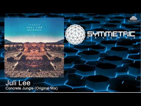 Juli Lee - Concrete Jungle (Original Mix)