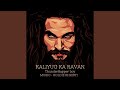 KALIYUG KA RAVAN