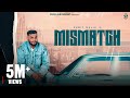 Mismatch (Official Music Video) Sumit Malik | New Haryanvi Song 2025