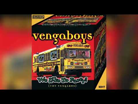Vengaboys  - We Like To Party! (Drizon 2k24 Edit)