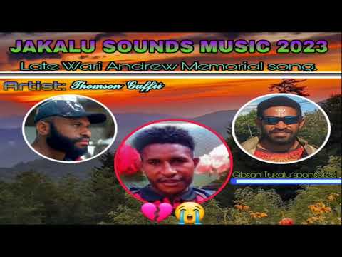 Late Wari Andrew Memory _(Thomson Guffii)