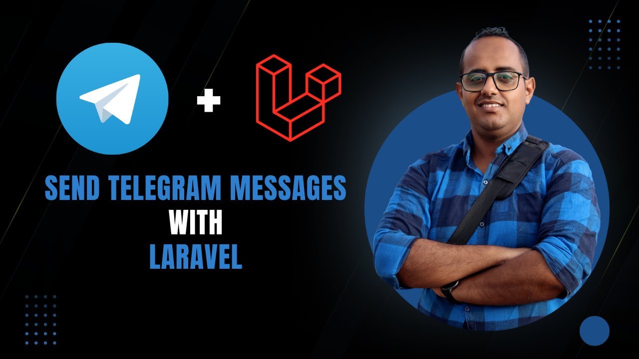 How to Create a Telegram Bot and Send Messages Using Laravel 12